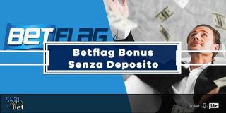 Betflag Bonus Senza Deposito: 60€ Gratis Per Le Scommesse