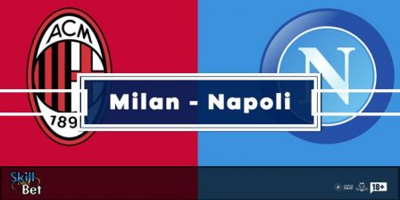 Pronostici Milan-Napoli: Risultato Esatto, Tiri In Porta & Ammoniti (Serie A)