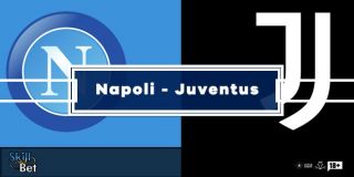 Pronostici Napoli-Juventus: Vincente, Risultato Esatto & Marcatori (Serie A)